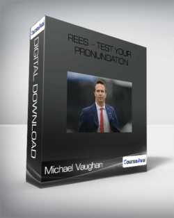 Rees - Test Your Pronundation-Michael Vaughan