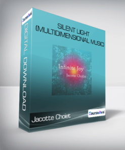 Jacotte Choiet - Silent Light (Multidimensional Music)