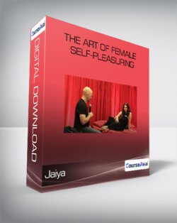 The Art of Female Self-Pleasuring-Jaiya