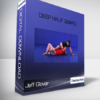 Deep Half Guard-Jeff Glover