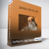 Saying Yes To Life-Sadhgura Jaggi Vasudev