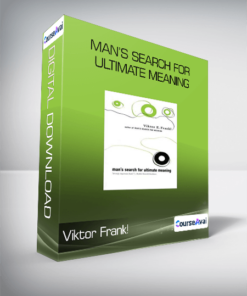 Viktor Frank! - Man's Search For Ultimate Meaning