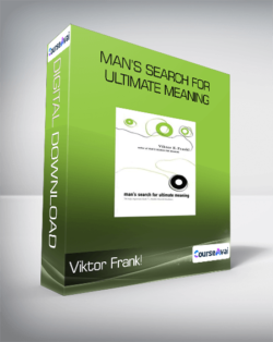 Viktor Frank! - Man's Search For Ultimate Meaning