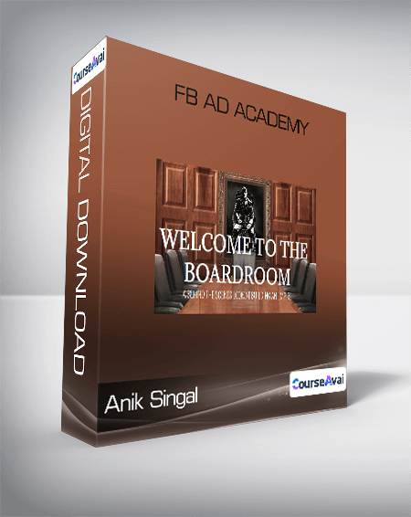 Anik Singal - FB Ad Academy