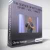 Denis Kanygin - The Science Of Kettlebell Sport - Vol. 1 and 3