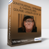 Michael Moore - Constitutional Herbalism & Therapeutics course: Lesson 03 of 12