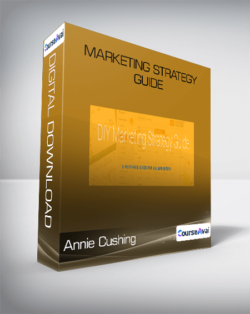 Annie Cushing - Marketing Strategy Guide