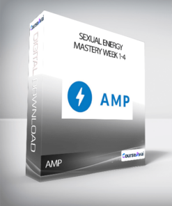 AMP - Sexual Energy Mastery Week 1-4