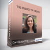 Carol Look EFT - The Energy Of Money