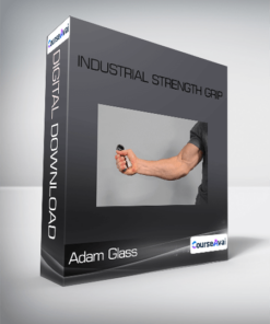 Adam Glass - Industrial Strength Grip