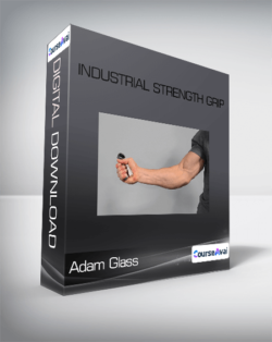 Adam Glass - Industrial Strength Grip