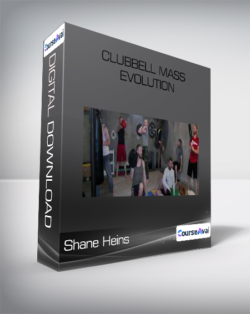 Shane Heins - Clubbell Mass Evolution