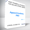 Apparel Academy PRO - Most Powerful Strategies For Selling Apparel Online