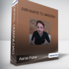 Aaron Fisher - Pathways to Mastery