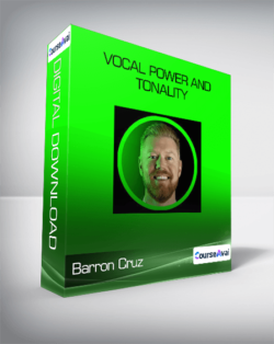 Vocal Power and Tonality-Barron Cruz