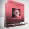 Alan Questel - What If You Knew How To Adapt