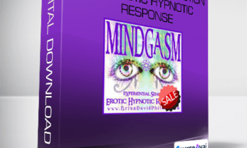 Brian David Phillips - MINDGASM: Introduction to Erotic Hypnotic Response