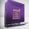 Brian David Phillips - Comprehensive Basic Hypnosis Course