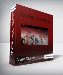 Arash Dibazar - Seductive Confidence