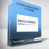 Psychomed - Stress Management Hypnosis