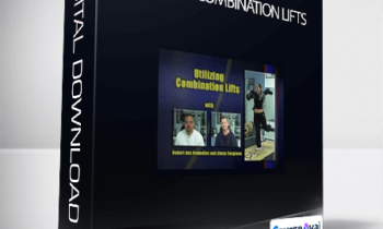Alwyn Cosgrove - Utilizing Combination Lifts