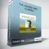 Eckart Tolle - The Journey into Yourself