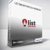 Ben Adkins - List Breakthrough Advanced