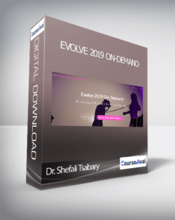 Dr. Shefali Tsabary - Evolve 2019 On-Demand