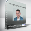 Bill Duquette - Profits In Pretty Houses