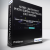 Phil Ebiner - Adobe Lightroom CC: Photo Editing Masterclass (Old Version)