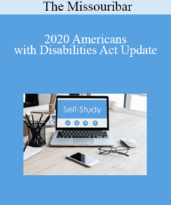 The Missouribar - 2020 Americans with Disabilities Act Update
