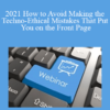 The Missouribar - 2021 How to Avoid Making the Techno-Ethical Mistakes That Put You on the Front Page