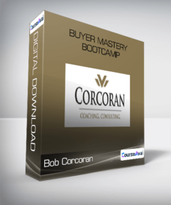Bob Corcoran - Buyer Mastery Bootcamp