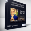 Bret Gregory - Attract Customers Now From Facebook