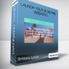 Brittany Lynch - Launch Your Blog This Weekend