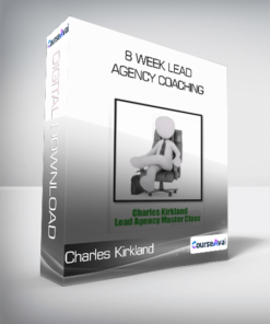Charles Kirkland - 8 Week Lead Agency Coaching