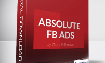 Claire Pelletreau - Absolute FB Ads