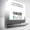 Cleaning Business Builders - Foundations Fast Track The Complete