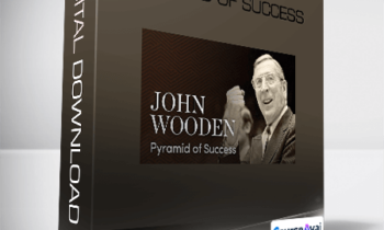 John Wooden - Pyramid of Success