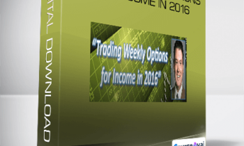 Dan Sheridan - Trading Weekly Options for Income in 2016