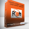 FX Edge Pro - Create A Forex Trading Cash Money Machine