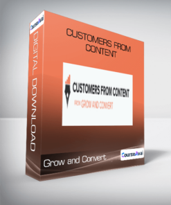 Grow and Convert - Customers from Content