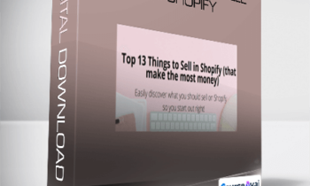 Sara Titus - Top 13 Things To Sell In Shopify