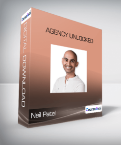 Neil Patel - Agency Unlocked