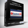 Kim Garst - Facebook Live Marketing Blueprint