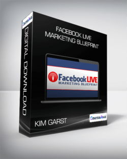 Kim Garst - Facebook Live Marketing Blueprint