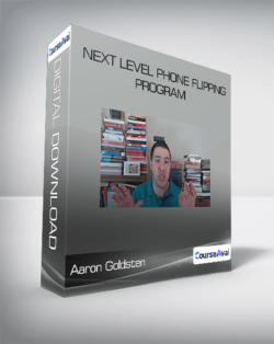 Aaron Goldsten - Next Level Phone Flipping Program