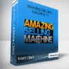 Matt Clark & Jason Katzenback - Amazing Selling Machine 11