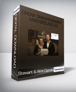 Stewart & Alina Carroll - Drone Cinematography Masterclass 2.0