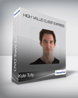 Kyle Tully - High Value Client Express